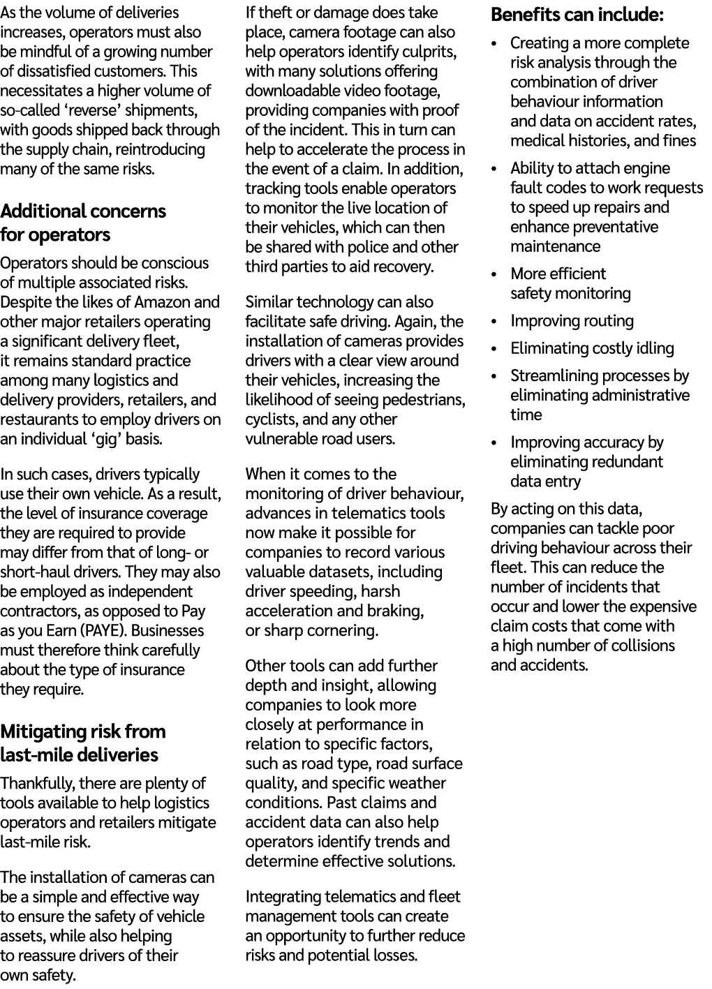 As the volume of deliveries increases, operators must also be mindful of a growing number of dissatisfied customers. ...